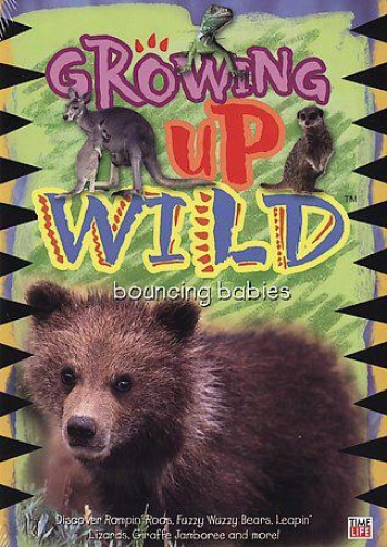 Growing Up Wild - Bouncing Babies