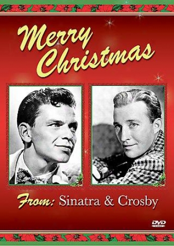 Happy Holidays From Sinatra And Crosby