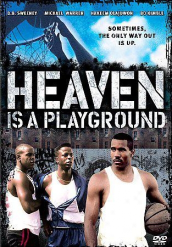 Heaven Is A Playgrounc