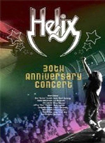 Helix - 30th Anniversary Concert
