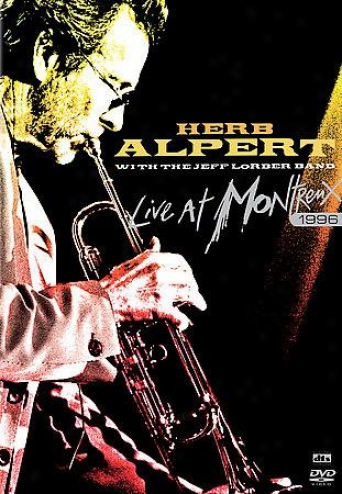 Herb Alpert With Jeff Lorber Band - Live In Montreux