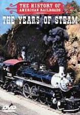 History Of American Railroads -the Years Of Steam