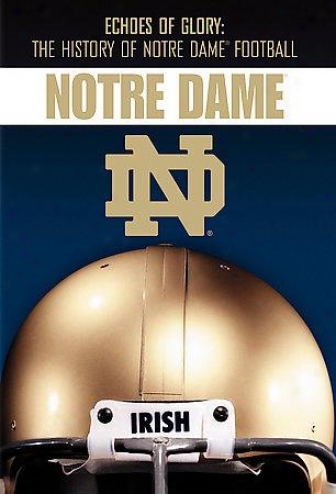 History Of Notre Dame Football