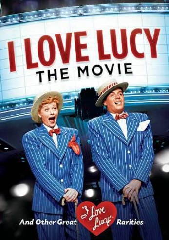 I Love Lucy: The Movie And Other Great Rarities