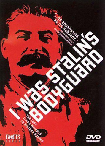 I Was Stalin's Bodyguard