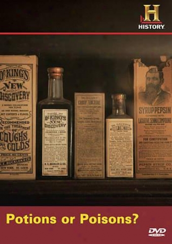 In Search Of History: Potions Or Poisons?