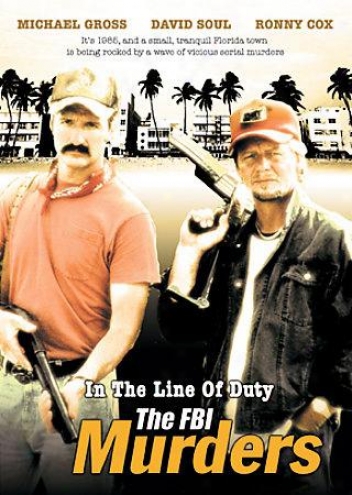 In The Line Of Duty: The Fbi Murders