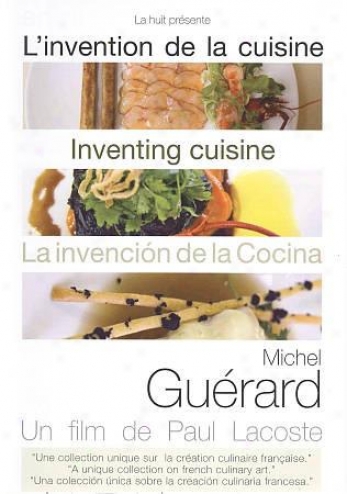 Inventing Cuisine: Michel Guerard