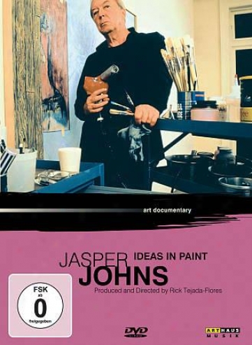 Jasper Johns: Ideas In Paint