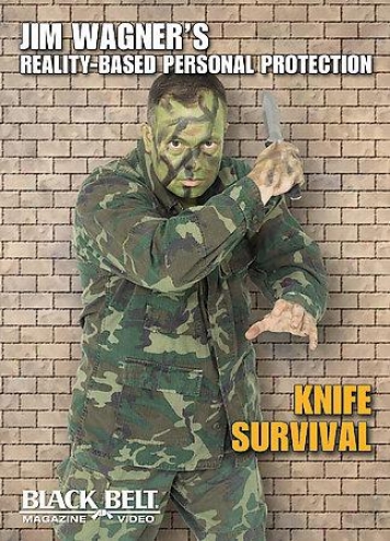 Jim Wagner's Reality-based Corporal Protection - Knife Survival