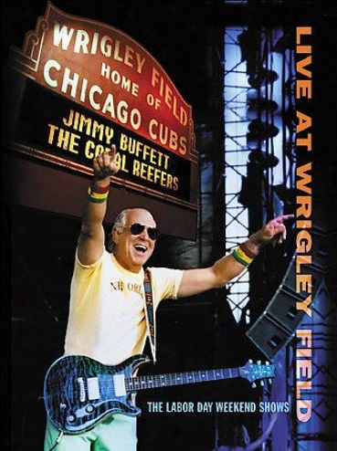 Jimmy Buffett - Live At Wrigley Field