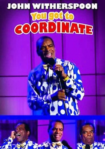 John Witherspoon - You Got To Coordinate