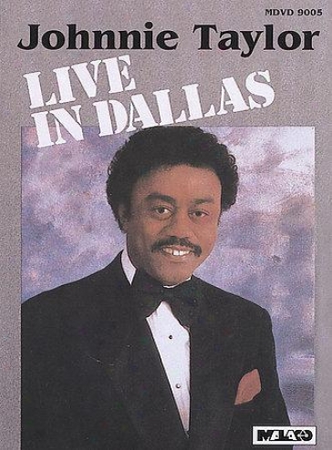 Johnnie Taylor Living In Dallas