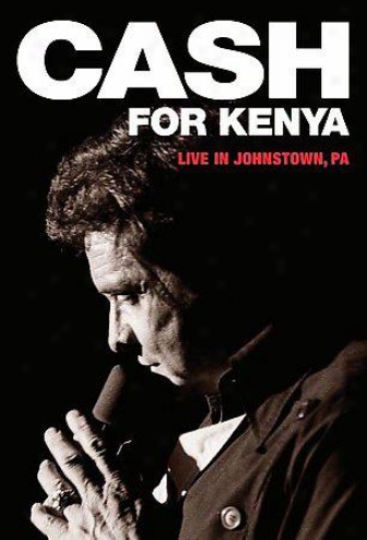 Johnny Cash - Money For Kenya: Living In Johnstown, Pa