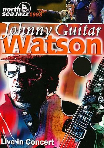 Johnny Guitar Watson - Live In Concert