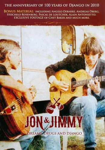 Jon & Jimmy: Dreams, Drugs And Django