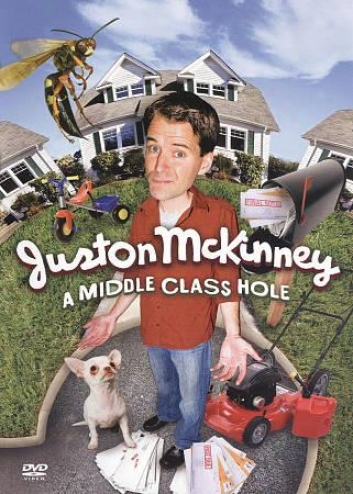 Juston Mckinney: A Middle Class Hole