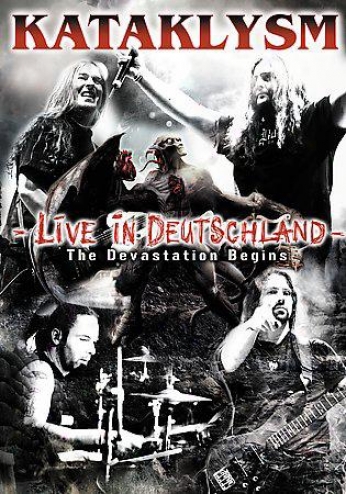 Kataklysm - Live In Deutschland: The Devastation Begins