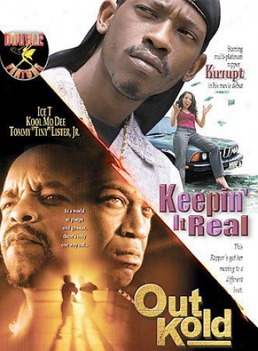 Keepin' It Real/out Kold