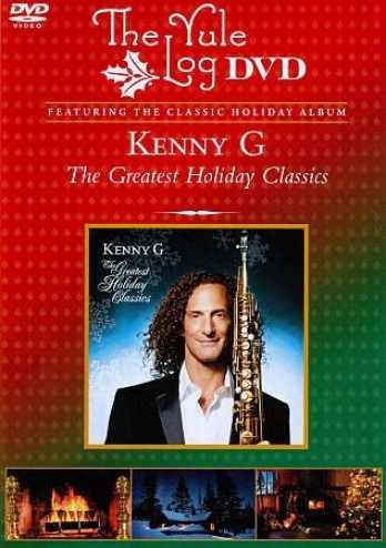 Kenny G: The Greatest Holiday Classics