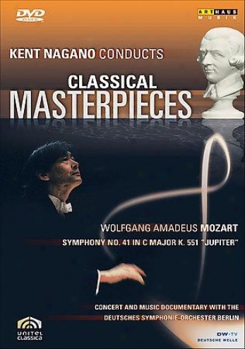 Kent Nagano Classical Maserpieces I