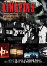 Kingpins: The Freddie Meyers Story