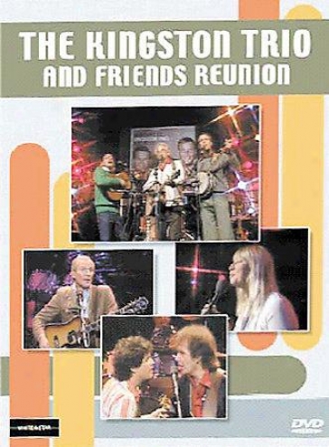 Kingston Trio & Friends, The - Re8nion