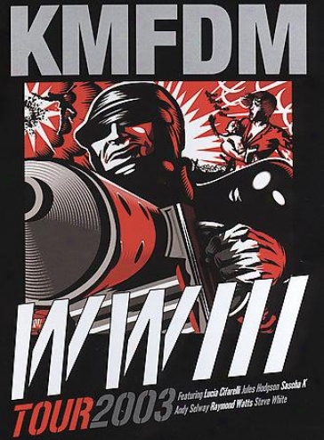 Kmfdm - Wwiii Tour 2003