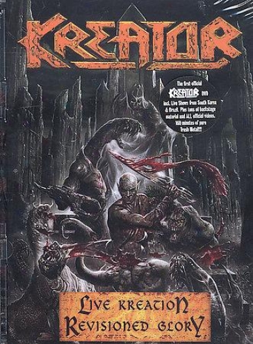 Kreator - Live Kreaton: Revised Glory