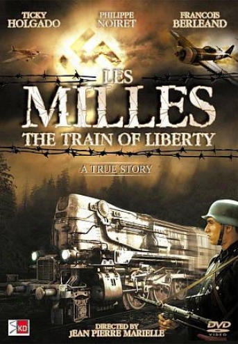 Les Milles: The Train Of Freedom 