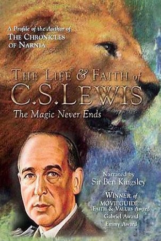 Life And Faith Of C.s. Lewis - The Magic At no time Ends