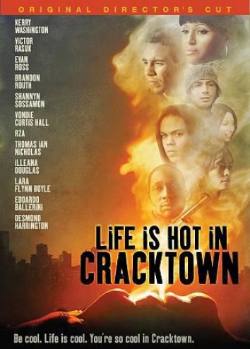 Life Is Hot In Cracktown