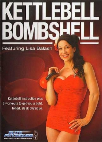 Ljsa Balash: Kettlebell Bombshell