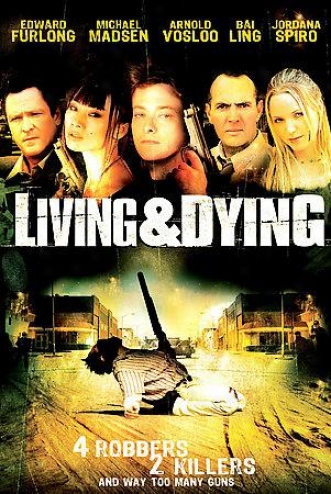 Living And Dying
