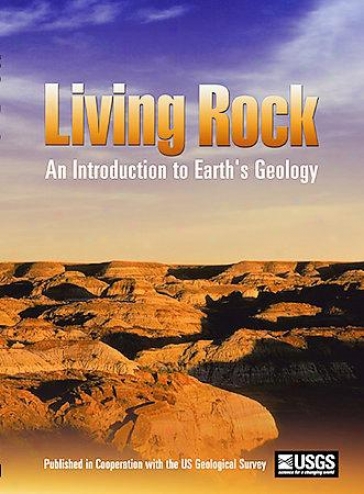 Living Rock - An Introduction To Earth's Geology