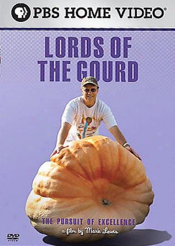 Lords Of The Gourd - The Pursuit Of Excellence