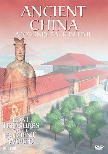 Lost Treasures Of The Ancient World: Ancient China