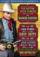 Lost Western Classics: The Masked Ranger/ridin' Gents/galloping On