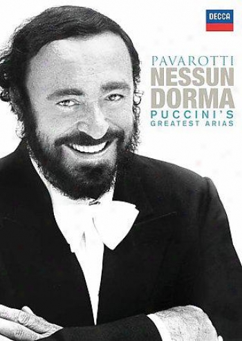 Luciano Pavarotti - Nessun Dorma: Puccini's Greatest Arias