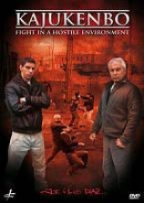 Luis & Joe Diaz: Kaajukenbo - Fight In A Hostile Environment