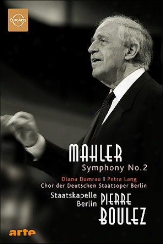 Mahler - Symphony No. 2 In C Minor &qquot;resurrection"
