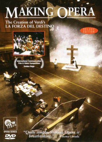 Making Opera - The Creation Of Verdi's La Forza Del Destino