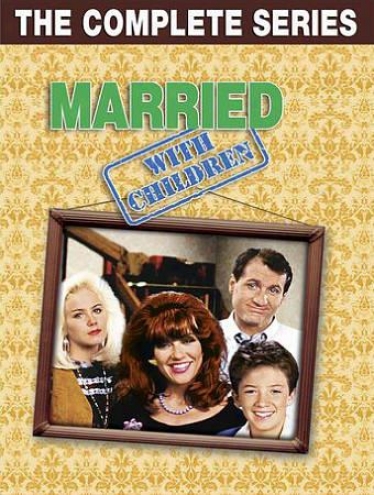 Married... With Children: The Complete Succession