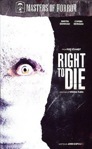 Masters Of Horror - Rob Schmidt: Right To Die