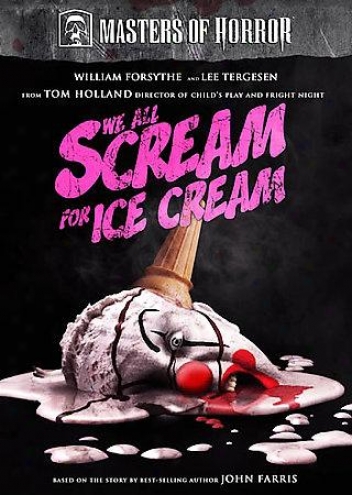 Masters Of Horror - Tom Holland: We All Scream For Ice Cream