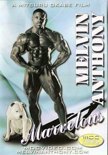 Melvin Anthony: Marvelous Bodybuilding