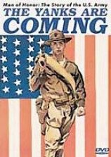 Men Of Honor: The Story Of The Us Army - The Yanks Are Coming