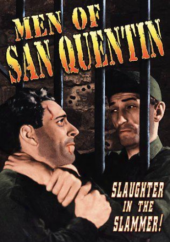 Men Of San Quentin