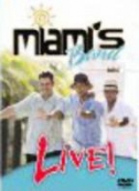 Miami's Band - Miami's Company Live