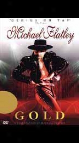 Michael Flatley - Gold: A Celebration Of Michael Flatley